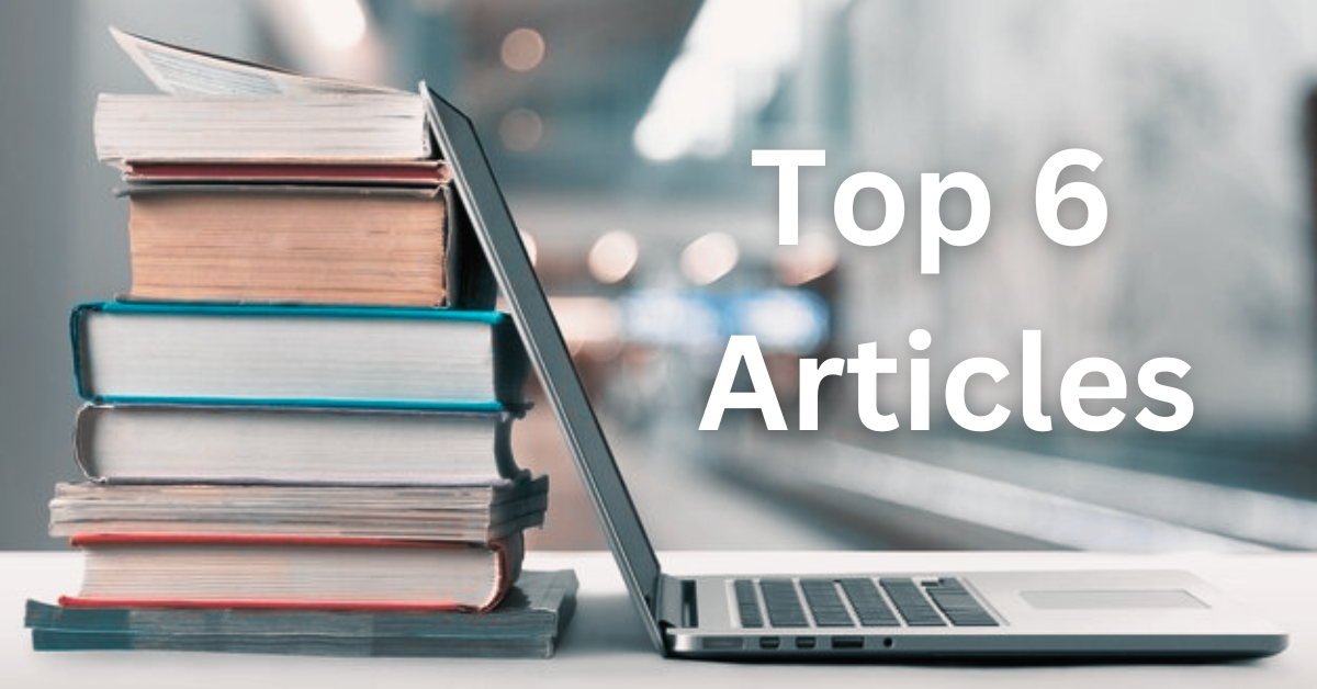 Top 6 Most-Read Articles 2023